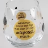 Whiskyglas, Wasserglas Oder Auch Weinglas Mit Spruch Wenn Man Immer Nur Tut Was Sich Gehoert.."" -Küchenbedarf Geschäft e16e2819a04ba921c427c203e4cf684e